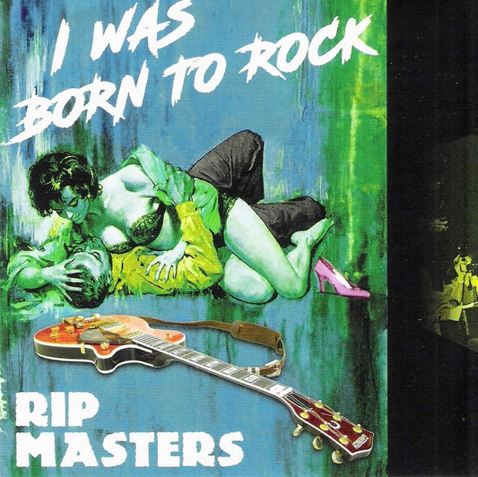 CD - Rip Masters - I Was Born To Rock