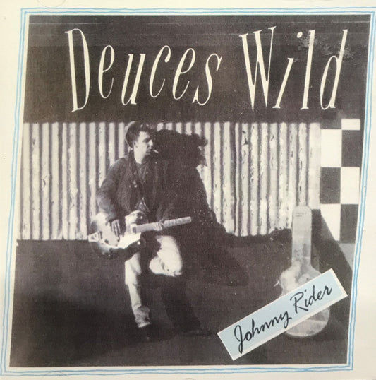 CD - Deuces Wild - Johnny Rider