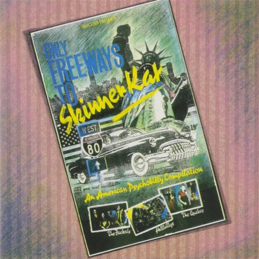 CD - VA - Only Freeways To Skinner Kat
