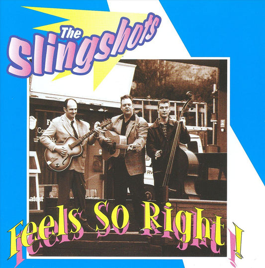 CD - Slingshots - Feels So Right