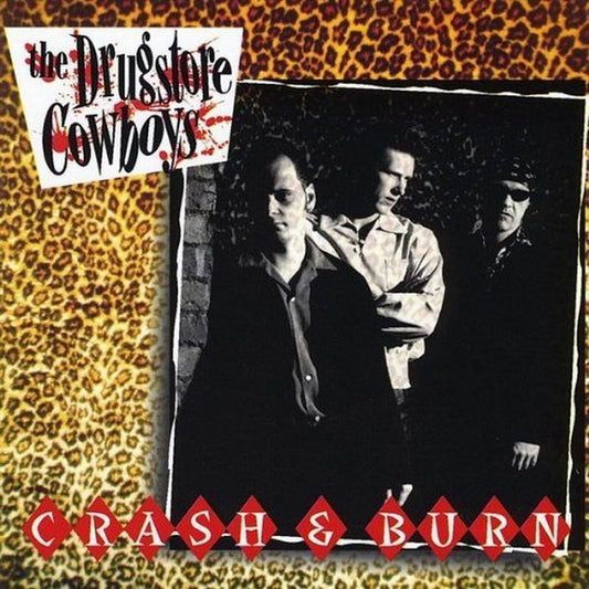 CD - Drugstore Cowboys - Crash And Burn