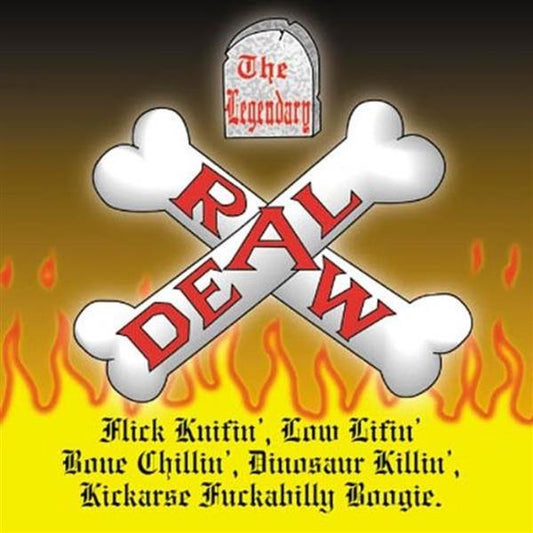 CD - Legendary Raw Deal - Flick Knifin' Low Lifin'