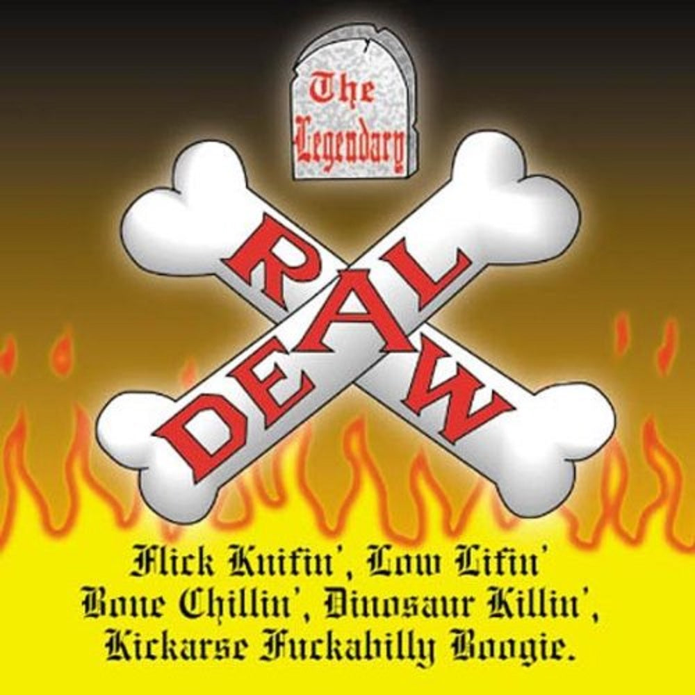 CD - Legendary Raw Deal - Flick Knifin' Low Lifin'