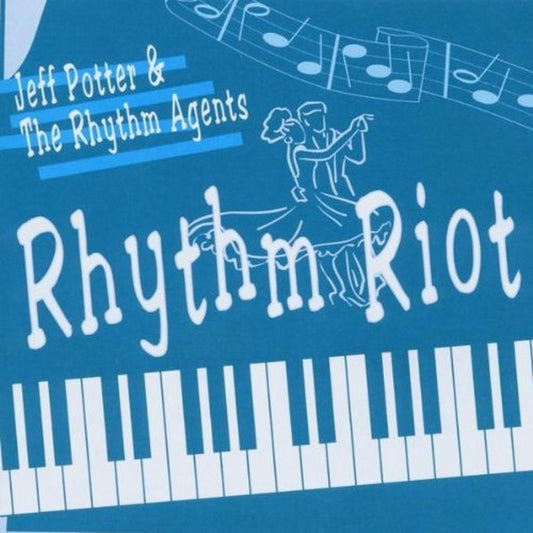 CD - Jeff Potter & The Rhythm Agents - Rhythm Riot