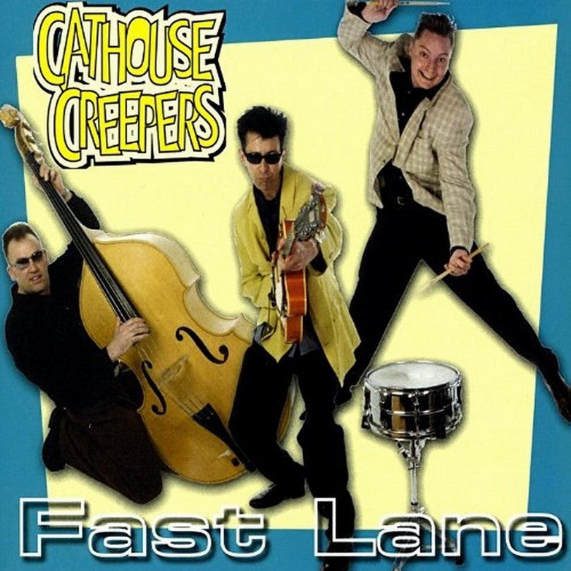 CD - Cathouse Creepers - Fastlane