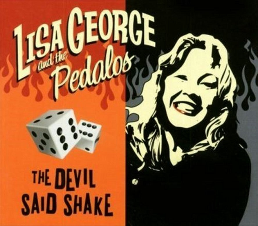 CD - Lisa George & The Pedalos - The Devil Said Shake