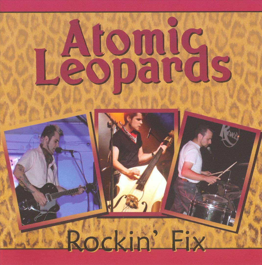 CD - Atomic Leopards - Rockin' Fix