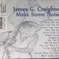 CD - James G. Creighton - Make Some Noise!