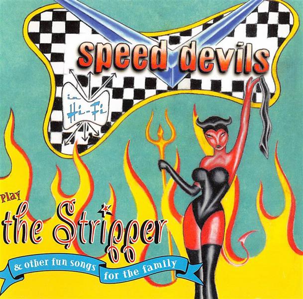 CD - Speed Devils - The Stripper