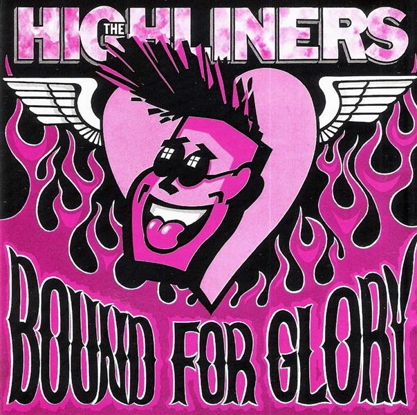 CD - Highliners - Bound For Glory