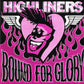 CD - Highliners - Bound For Glory