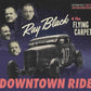 CD - Ray Black & The Flying Carpets - Downtown Ride
