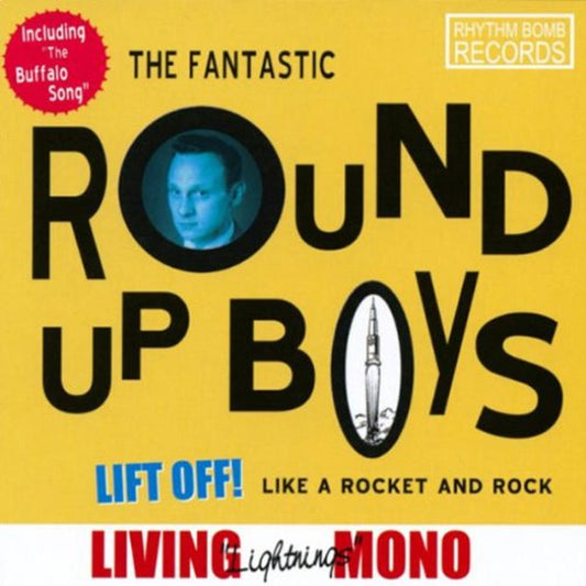 CD - Round Up Boys - Lift Off Like A Rocket And Rock