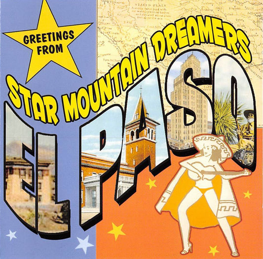 CD - Star Mountain Dreamers - Greetings From El Paso