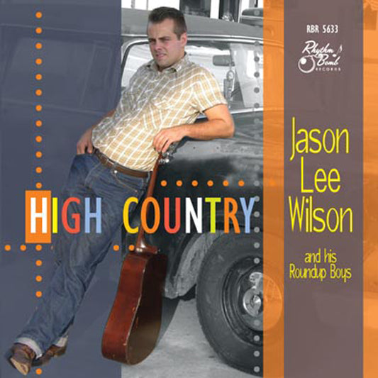 CD - Jason Lee Wilson - High Country (& His...