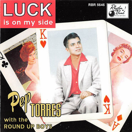 CD - Pep Torres With The Round Up Boys - Luck Is On My Side