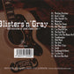 CD - Blisters'n'Gray - 48 Minutes Of Good Clean Fun