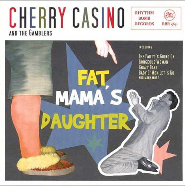 CD - Cherry Casino And The Gamblers - Fat Mama's Daughter