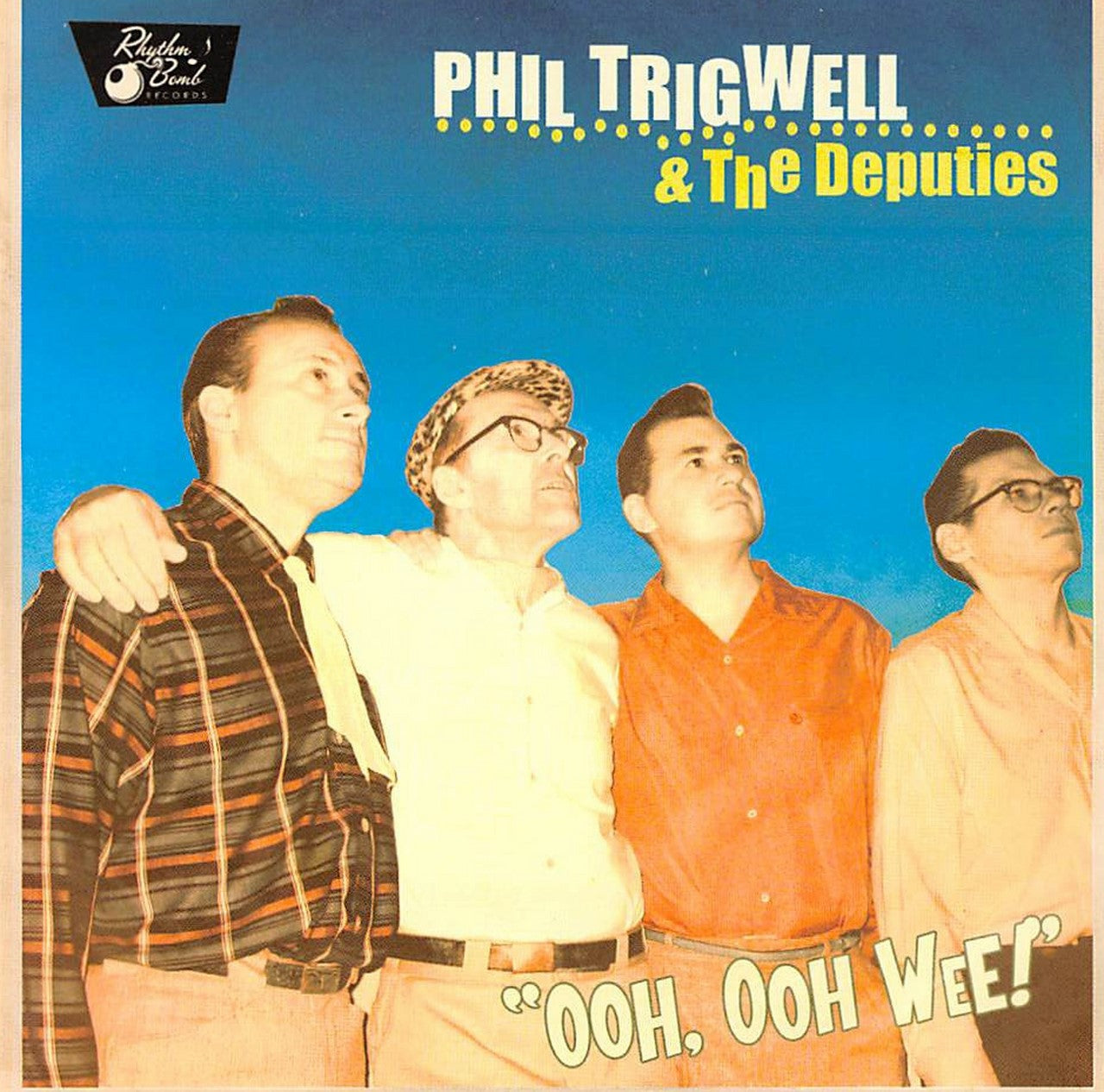 CD - Phil Trigwell & The Deputies - Ooh, Oooh Wee !