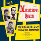 CD - Mississippi Queen - Rock-A-Billy Heaven Bound