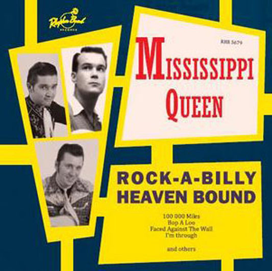 CD - Mississippi Queen - Rock-A-Billy Heaven Bound