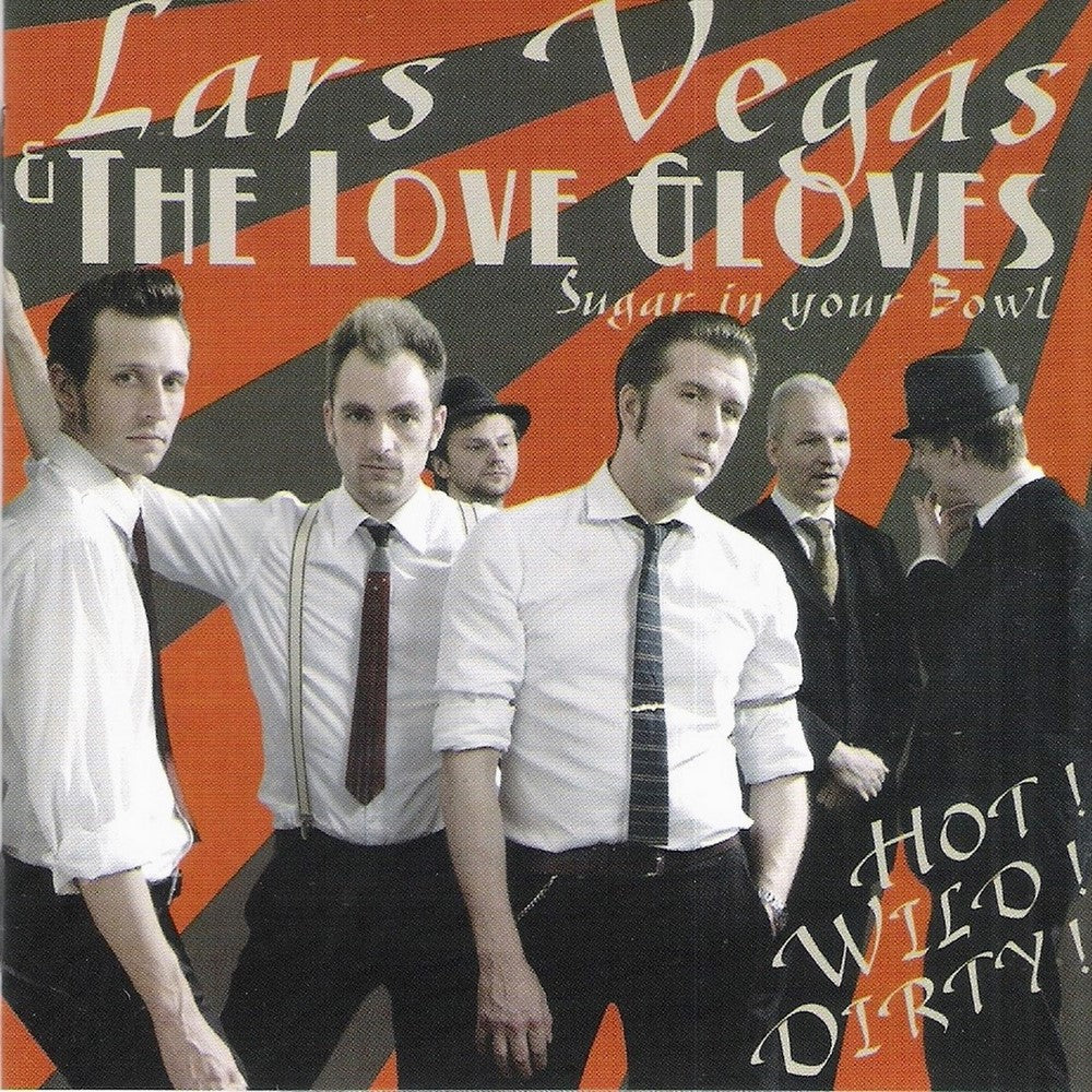 CD - Lars Vegas & The Love Gloves - Sugar In Your Bowl