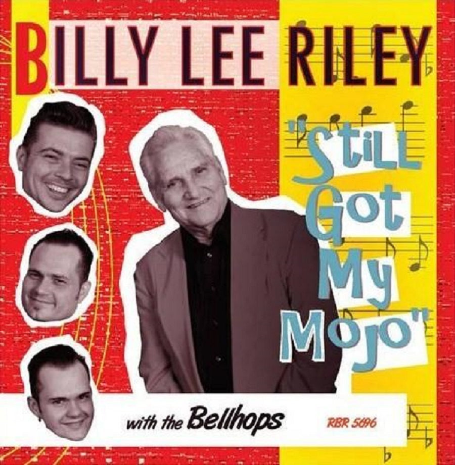 CD - Billy Lee Riley & Bellhops - Still Got My Mojo!