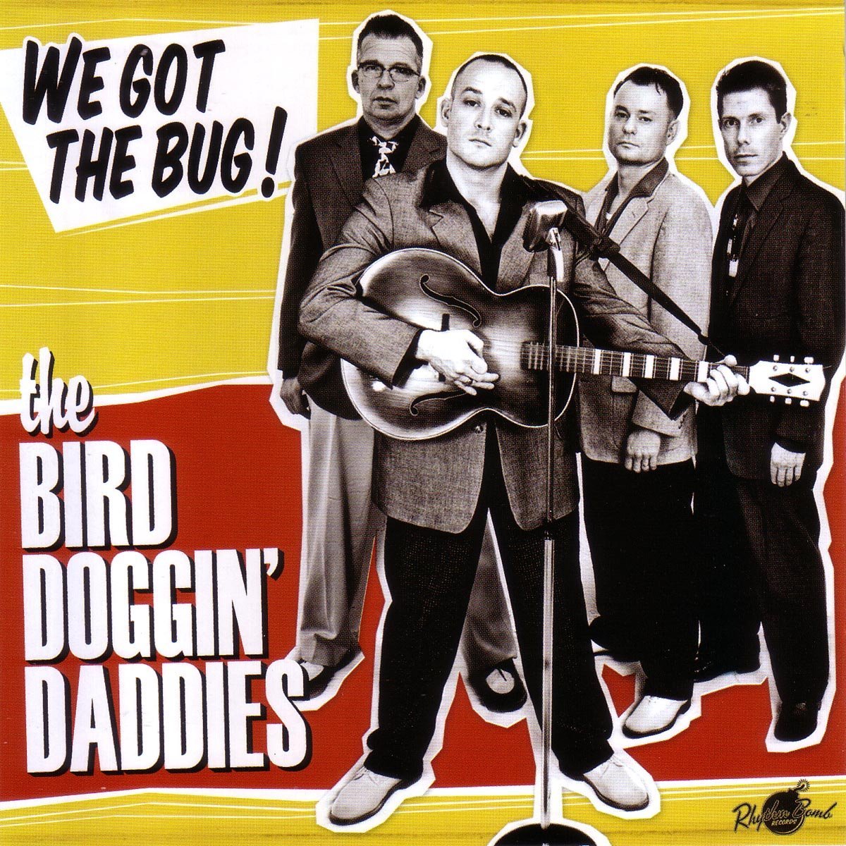 CD - Bird Doggin' Daddies - We Got The Bug!