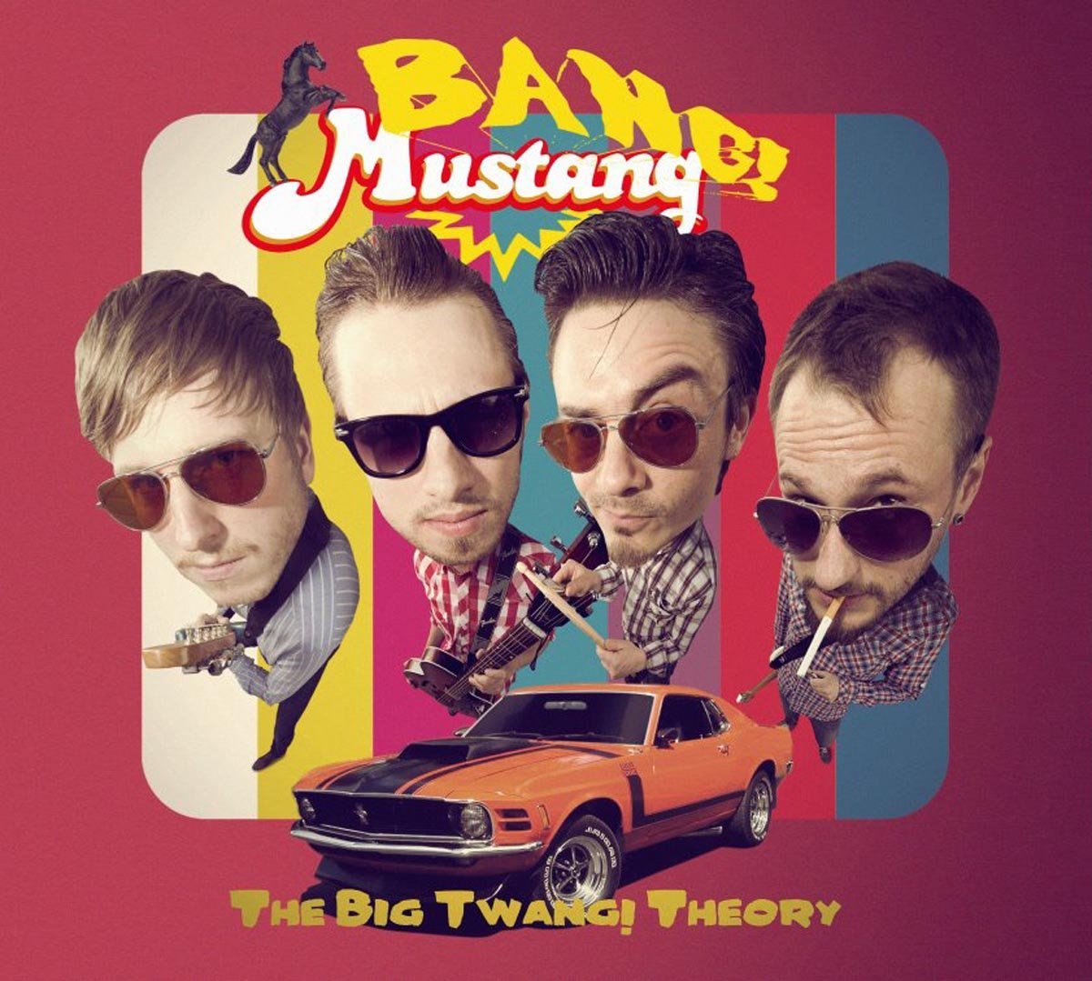 CD - Bang! Mustang - The Big Twang! Theory