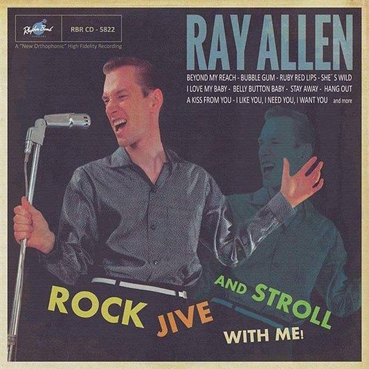 CD - Ray Allen - Rock, Jive And Stroll With Me