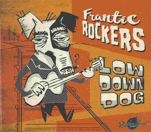 CD - Frantic Rockers - Low Down Dog