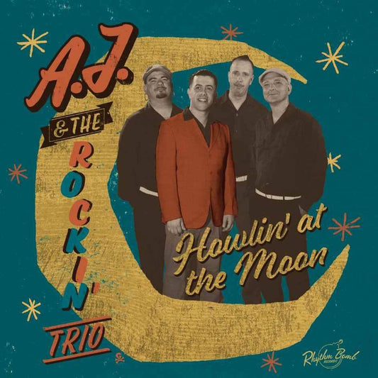 CD - AJ & The Rockin' Trio - Howlin‘ At The Moon