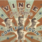 CD - Vince and the Sunboppers - Gone For Lovin