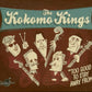 CD - Kokomo Kings - Too Good To Stay Away From You