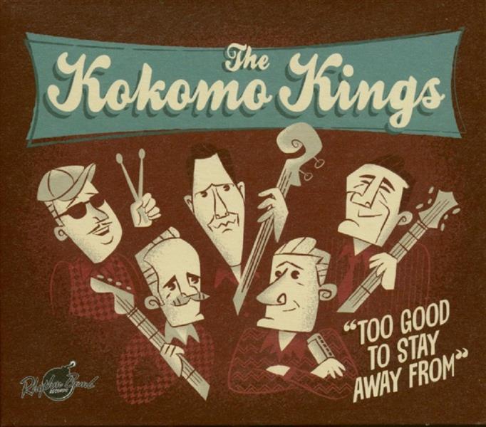 CD - Kokomo Kings - Too Good To Stay Away From You