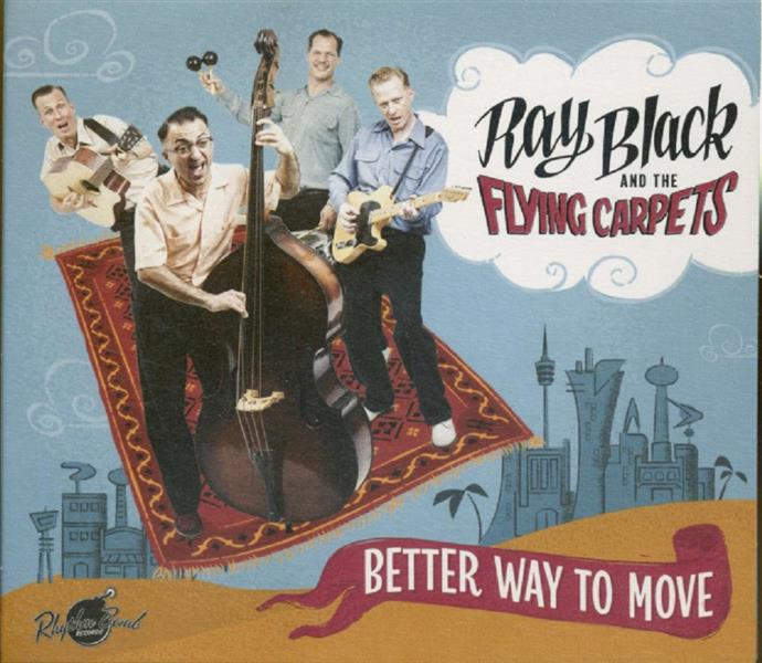 CD - Ray Black and the Flying Carpets - Better Way To Move
