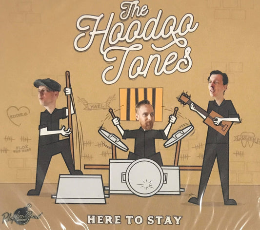 CD - Hoodoo Tones - Here To Stay