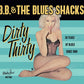 CD - B.B. & The Blues Shacks - Dirty Thirty