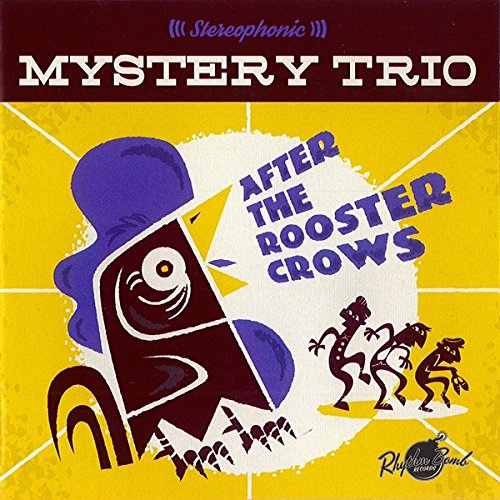 CD - Mysterio Trio - After The Rooster Grows