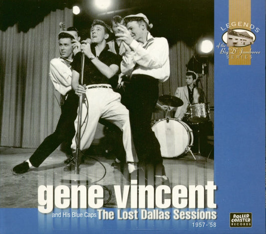 CD - Gene Vincent & His Blue Caps - The Lost Dallas Sessions 19557-1958