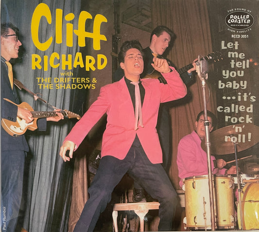 CD-2 - Cliff Richard With The Drifters & The Shadows - Let Me Tell You Baby ...It's Called Rock'n'Roll!