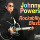 CD - Johnny Powers - Rockabilly Blast! - Live At The Magic Bag Theater, Ferndale, Michigan