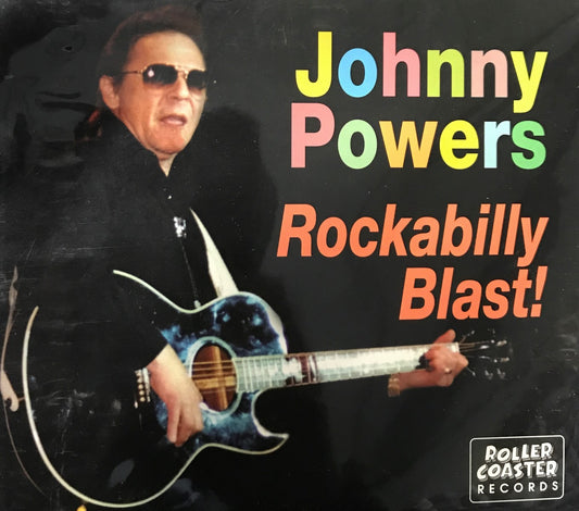 CD - Johnny Powers - Rockabilly Blast! - Live At The Magic Bag Theater, Ferndale, Michigan