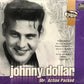 CD - Johnny Dollar - Mr. Action Packed