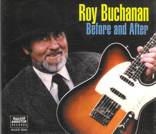 CD - Roy Buchanan - Before And After