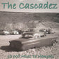 CD - Cascadez - 10,000 Miles To Memphis