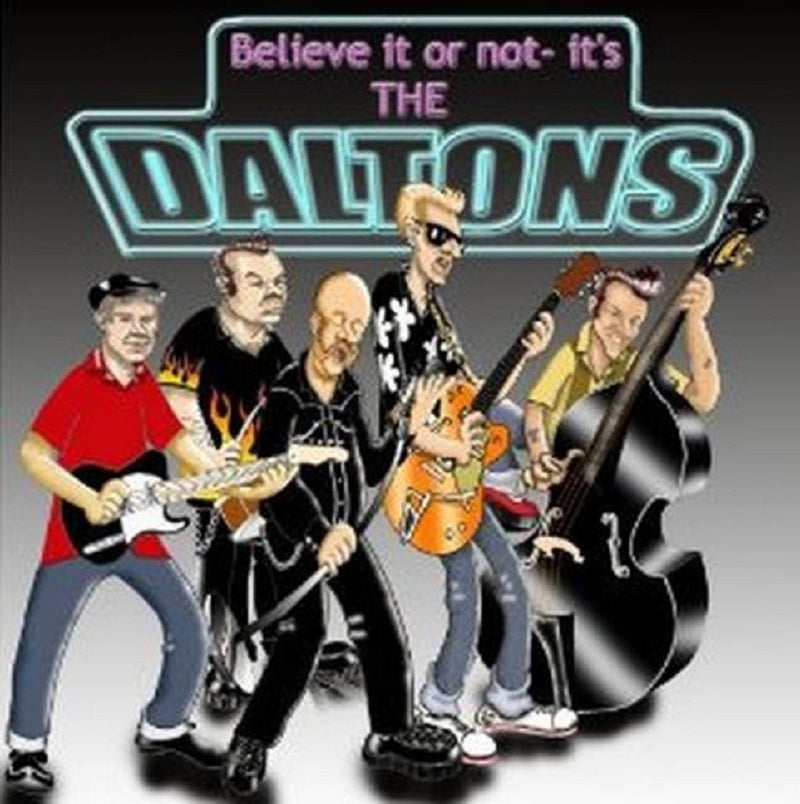 CD - Daltons - Believe It Or Not It's the Daltons