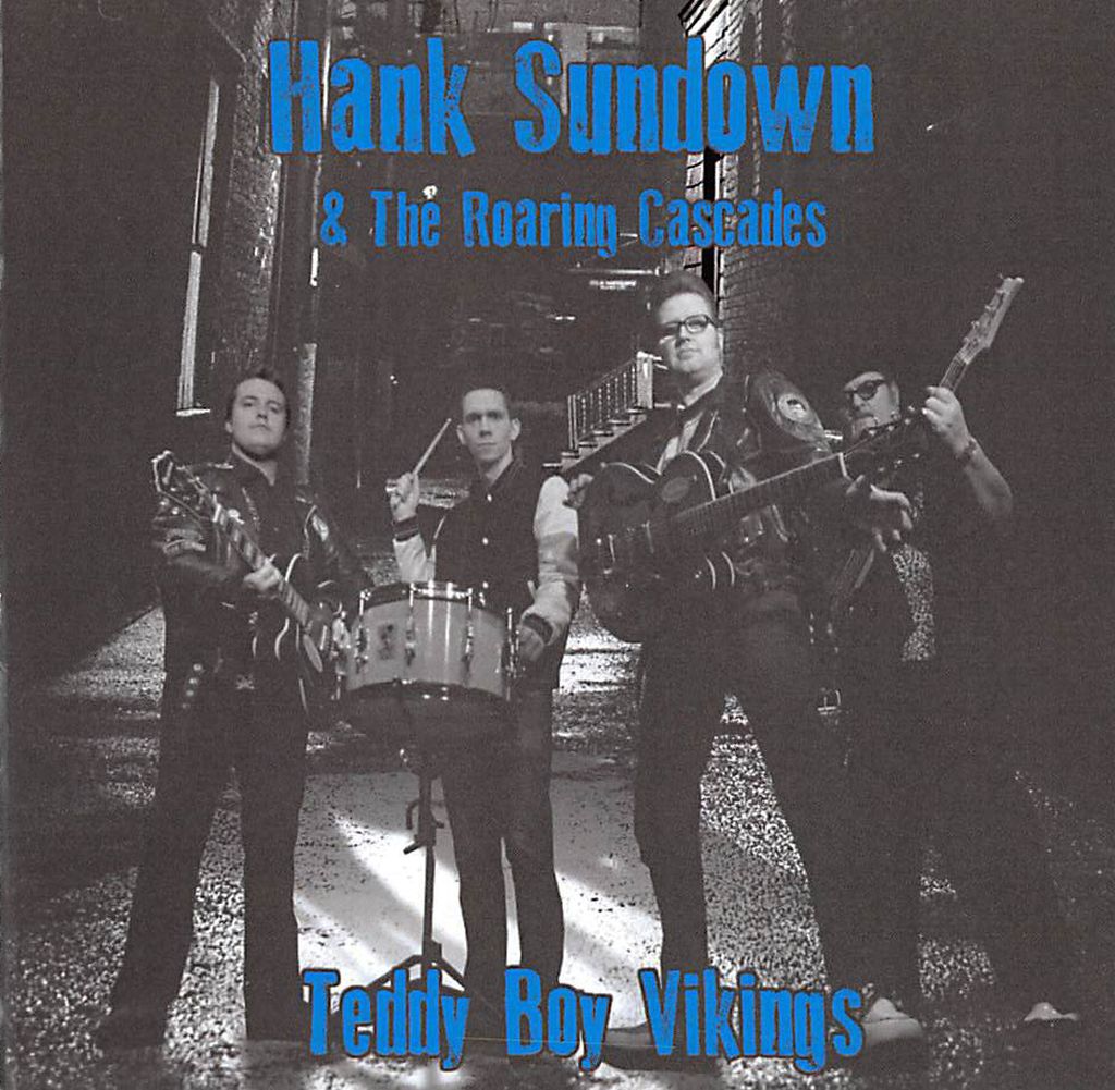 CD - Hank Sundown And The Roaring Cascades - Teddy Boy Vikings