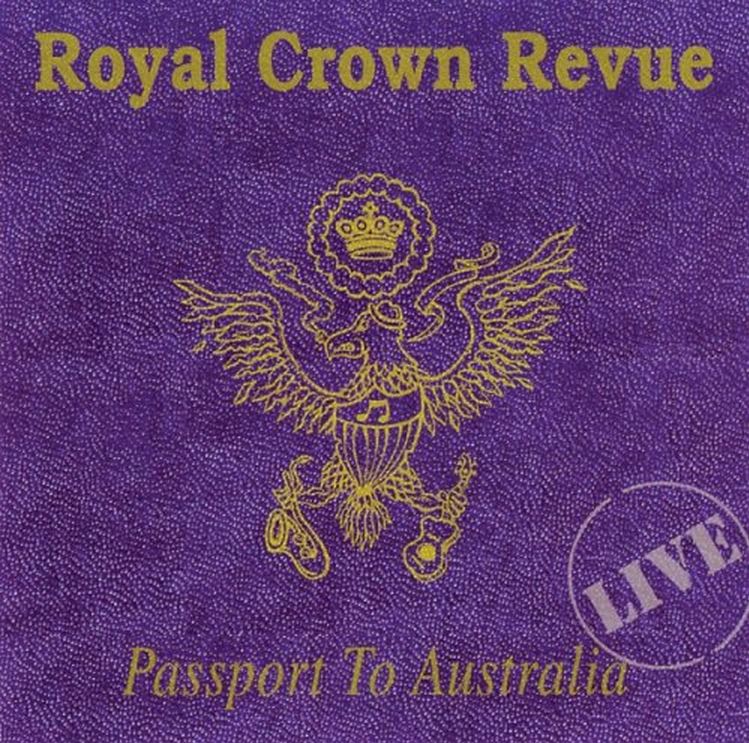 CD - Royal Crown Revue - Passport To Australia