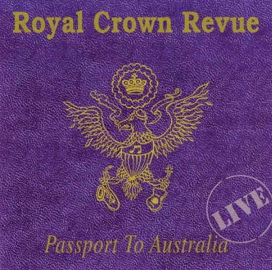 CD - Royal Crown Revue - Passport To Australia